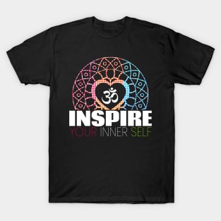 Inspire your inner self T-Shirt